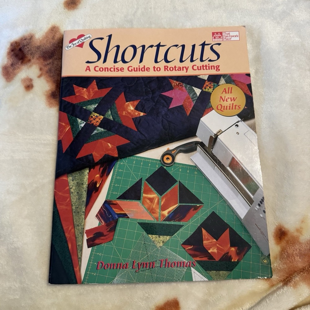 1999 Shortcuts Donna Lynn Rotary Cutting Quilting Guide Vintage Craft Book